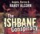 Ishbane Conspiracy CD Set