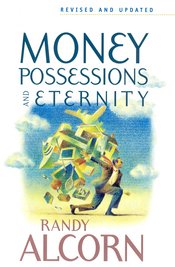 Money Possessions & Eternity