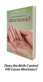 Does the Birth Control Pill Cause Abortions?