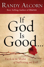 If God Is Good ...