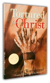 Tortured for Christ