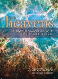 The Heavens: Intimate Moments with Your Majestic God