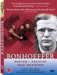 Bonhoeffer: Pastor, Pacifist, Nazi Resister