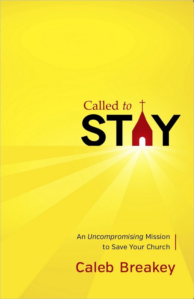 Called to Stay