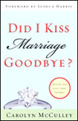Did I Kiss  Marriage Goodbye?