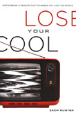 Lose Your Cool