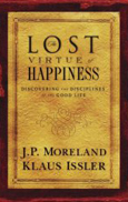 The Lost Virtue of Happiness