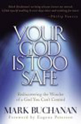 Your God Is Too Safe