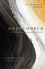 Deep Church by Jim Belcher