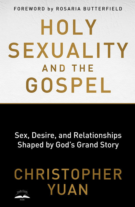 Holy Sexuality and the Gospel