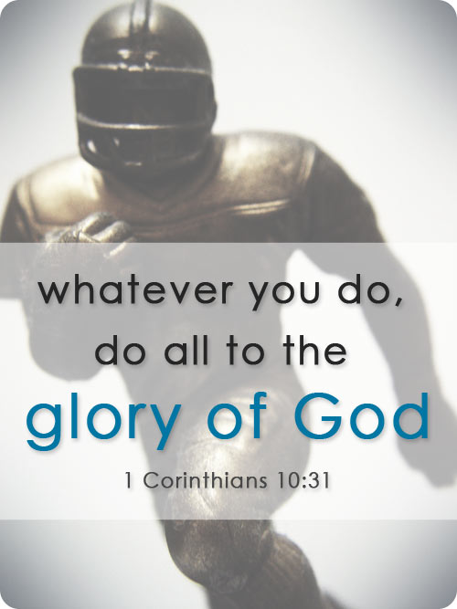 Sports and the Christian: "Do all to the glory of God"