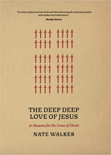 The Deep, Deep Love of Jesus
