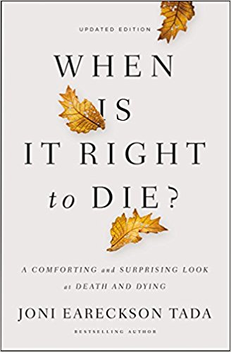 When Is It Right To Die