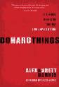 Do Hard Things